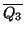 $\overline{Q_3}$
